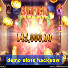 demo slots hacksaw